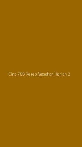 Tampilan Antarmuka Aplikasi Cina 788 Resep Masakan Harian - 2