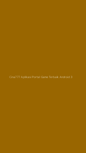 Tampilan Antarmuka Aplikasi Cina777 Aplikasi Portal Game Terbaik Android - 3