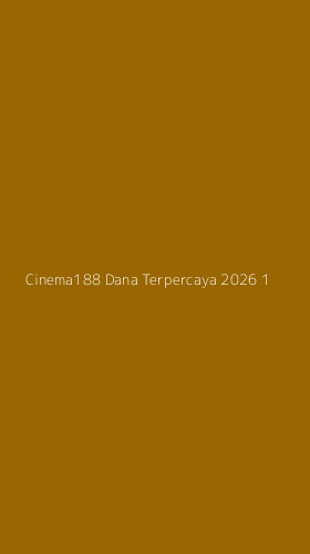 Tampilan Antarmuka Aplikasi Cinema188 Dana Terpercaya 2026 - 1