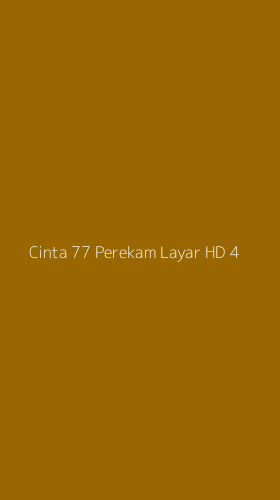 Tampilan Antarmuka Aplikasi Cinta 77 Perekam Layar Hd - 4