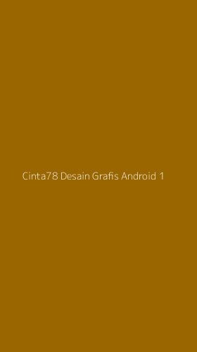 Tampilan Antarmuka Aplikasi Cinta78 Desain Grafis Android - 1