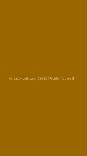 Tampilan Antarmuka Aplikasi Cintapkv Link Login Sbobet Mobile Terbaru - 3