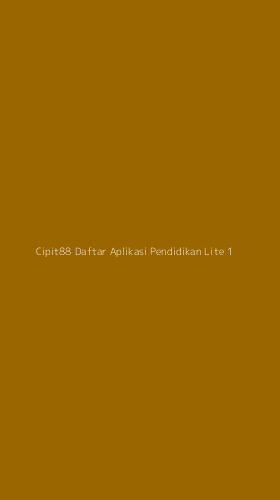 Tampilan Antarmuka Aplikasi Cipit88 Daftar Aplikasi Pendidikan Lite - 1