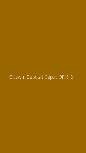 Tampilan Antarmuka Aplikasi Citawin Deposit Cepat Qris - 2