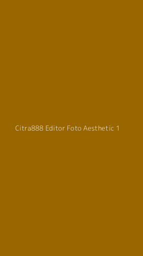 Tampilan Antarmuka Aplikasi Citra888 Editor Foto Aesthetic - 1