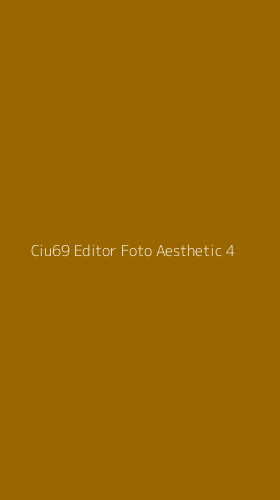Tampilan Antarmuka Aplikasi Ciu69 Editor Foto Aesthetic - 4