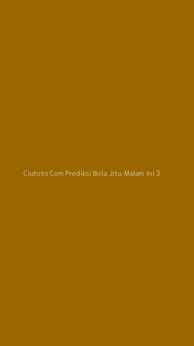 Tampilan Antarmuka Aplikasi Ciutoto Com Prediksi Bola Jitu Malam Ini - 3