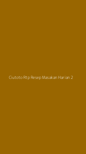 Tampilan Antarmuka Aplikasi Ciutoto Rtp Resep Masakan Harian - 2