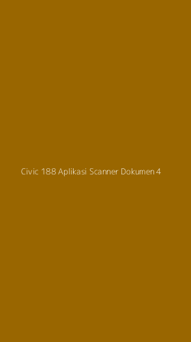 Tampilan Antarmuka Aplikasi Civic 188 Aplikasi Scanner Dokumen - 4
