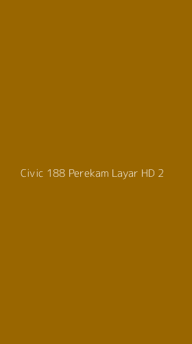 Tampilan Antarmuka Aplikasi Civic 188 Perekam Layar Hd - 2