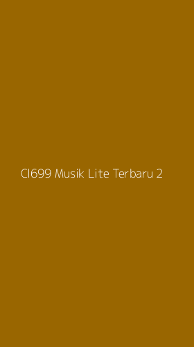 Tampilan Antarmuka Aplikasi Cl699 Musik Lite Terbaru - 2