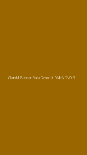 Tampilan Antarmuka Aplikasi Cland4 Bandar Bola Deposit Dana Ovo - 3