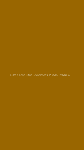 Tampilan Antarmuka Aplikasi Classic Keno Situs Rekomendasi Pilihan Terbaik - 4