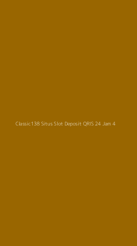 Tampilan Antarmuka Aplikasi Classic138 Situs Slot Deposit Qris 24 Jam - 4