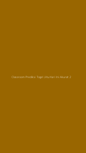 Tampilan Antarmuka Aplikasi Classroom Prediksi Togel Jitu Hari Ini Akurat - 2