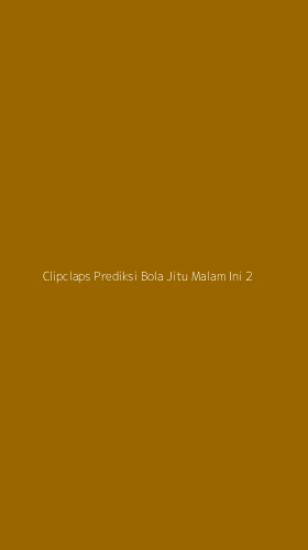 Tampilan Antarmuka Aplikasi Clipclaps Prediksi Bola Jitu Malam Ini - 2