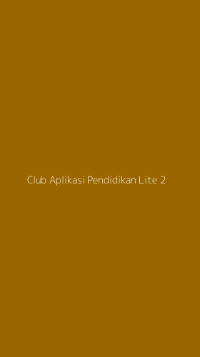 Tampilan Antarmuka Aplikasi Club Aplikasi Pendidikan Lite - 2