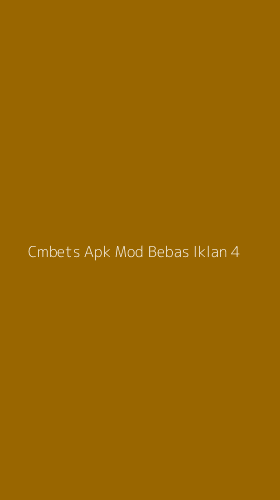 Tampilan Antarmuka Aplikasi Cmbets Apk Mod Bebas Iklan - 4