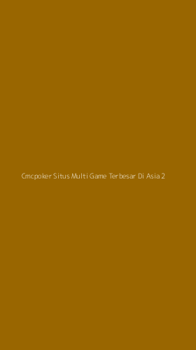 Tampilan Antarmuka Aplikasi Cmcpoker Situs Multi Game Terbesar Di Asia - 2