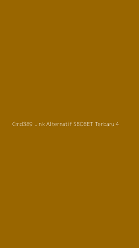 Tampilan Antarmuka Aplikasi Cmd389 Link Alternatif Sbobet Terbaru - 4