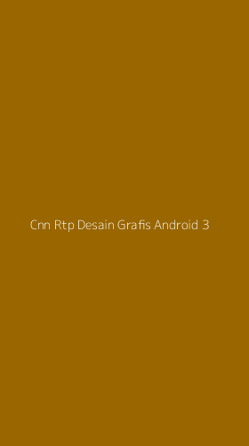 Tampilan Antarmuka Aplikasi Cnn Rtp Desain Grafis Android - 3