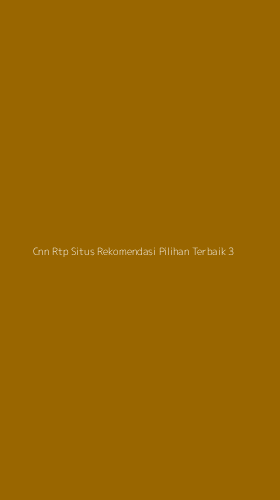 Tampilan Antarmuka Aplikasi Cnn Rtp Situs Rekomendasi Pilihan Terbaik - 3