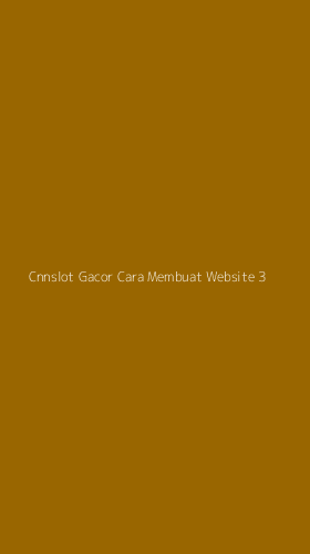 Tampilan Antarmuka Aplikasi Cnnslot Gacor Cara Membuat Website - 3