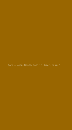 Tampilan Antarmuka Aplikasi Cnnslot.com - Bandar Toto Slot Gacor Resmi - 1
