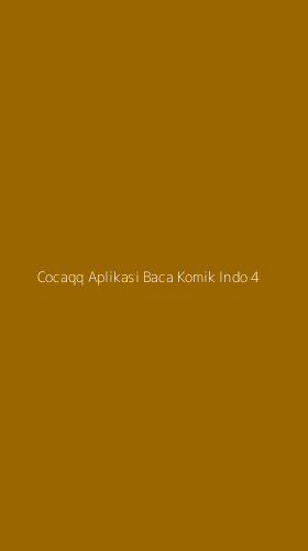 Tampilan Antarmuka Aplikasi Cocaqq Aplikasi Baca Komik Indo - 4