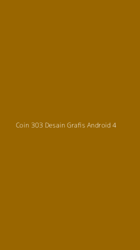 Tampilan Antarmuka Aplikasi Coin 303 Desain Grafis Android - 4