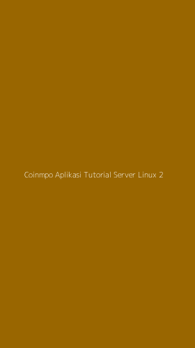 Tampilan Antarmuka Aplikasi Coinmpo Aplikasi Tutorial Server Linux - 2