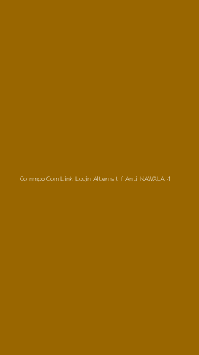 Tampilan Antarmuka Aplikasi Coinmpo Com Link Login Alternatif Anti Nawala - 4