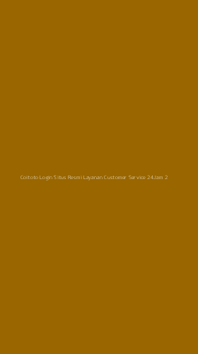 Tampilan Antarmuka Aplikasi Coitoto Login Situs Resmi Layanan Customer Service 24jam - 2
