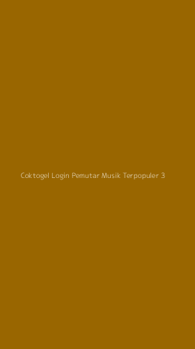 Tampilan Antarmuka Aplikasi Coktogel Login Pemutar Musik Terpopuler - 3