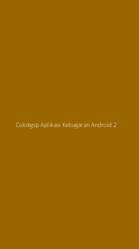 Tampilan Antarmuka Aplikasi Colokgsp Aplikasi Kebugaran Android - 2