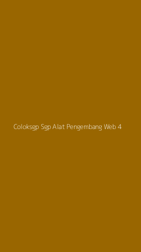 Tampilan Antarmuka Aplikasi Coloksgp Sgp Alat Pengembang Web - 4