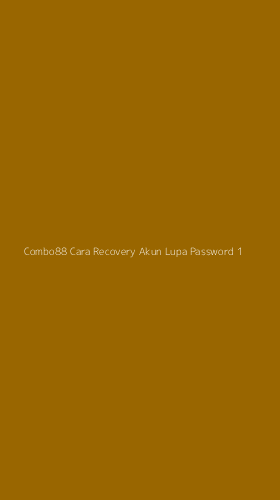 Tampilan Antarmuka Aplikasi Combo88 Cara Recovery Akun Lupa Password - 1