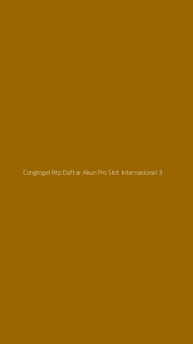 Tampilan Antarmuka Aplikasi Congtogel Rtp Daftar Akun Pro Slot Internasional - 3