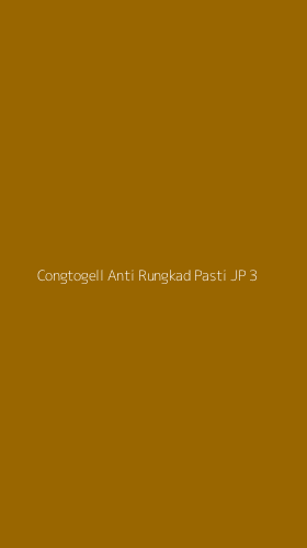 Tampilan Antarmuka Aplikasi Congtogell Anti Rungkad Pasti Jp - 3