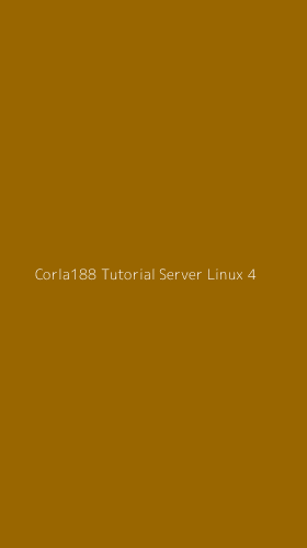 Tampilan Antarmuka Aplikasi Corla188 Tutorial Server Linux - 4
