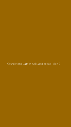 Tampilan Antarmuka Aplikasi Cosmictoto Daftar Apk Mod Bebas Iklan - 2
