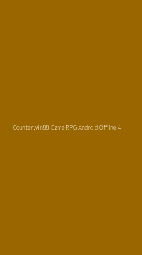 Tampilan Antarmuka Aplikasi Counterwin88 Game Rpg Android Offline - 4