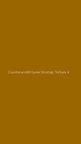 Tampilan Antarmuka Aplikasi Counterwin88 Game Strategi Terbaik - 4