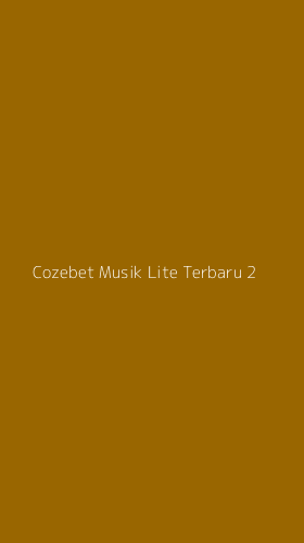 Tampilan Antarmuka Aplikasi Cozebet Musik Lite Terbaru - 2