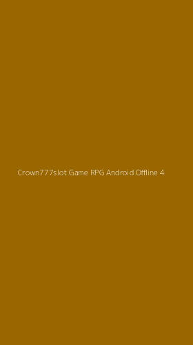Tampilan Antarmuka Aplikasi Crown777slot Game Rpg Android Offline - 4