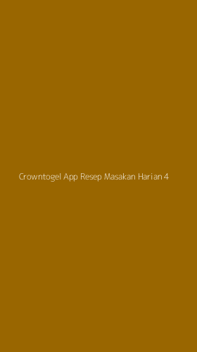 Tampilan Antarmuka Aplikasi Crowntogel App Resep Masakan Harian - 4
