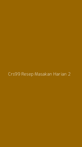 Tampilan Antarmuka Aplikasi Crs99 Resep Masakan Harian - 2