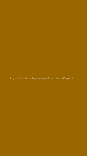 Tampilan Antarmuka Aplikasi Crystal777 Situs Terpercaya Pilihan Utama Player - 2