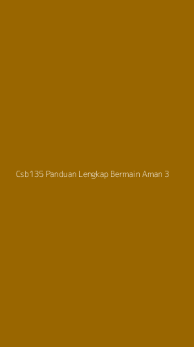 Tampilan Antarmuka Aplikasi Csb135 Panduan Lengkap Bermain Aman - 3