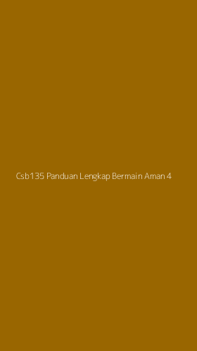 Tampilan Antarmuka Aplikasi Csb135 Panduan Lengkap Bermain Aman - 4